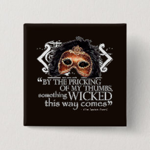 Macbeth Quote 15 Cm Square Badge