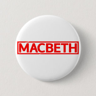 Macbeth Stamp 6 Cm Round Badge