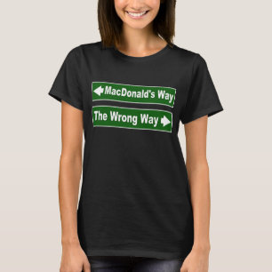 MacDonald's Way Street Sign Clan MacDonald Shirt