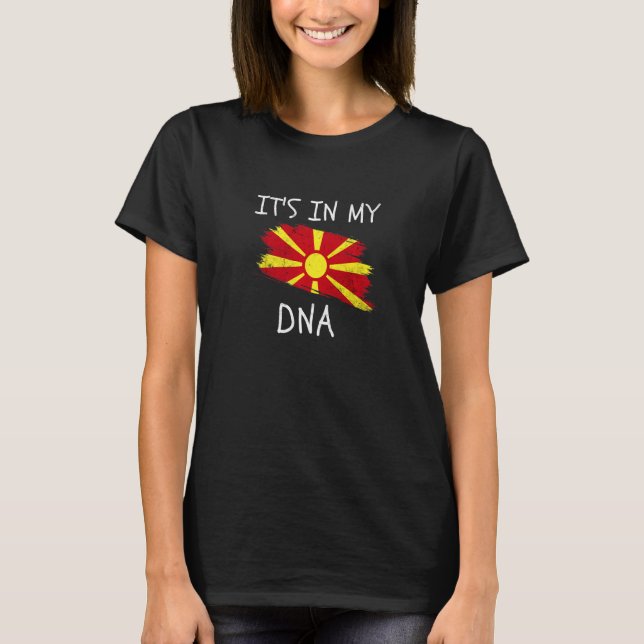 Macedonia It's in my DNA Patriotic Macedonian Coun T-Shirt (Front)