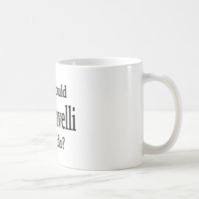 Machiavelli Coffee Mug (Right)