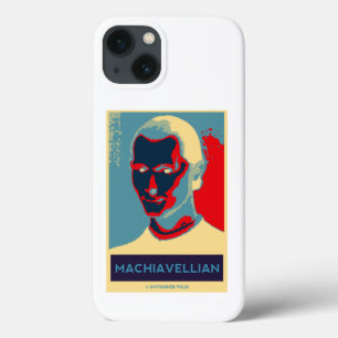 Machiavellian (Obama-style Machiavelli Poster) iPhone 13 Case