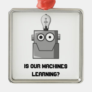 Machine Learning Technology Humour Metal Ornament
