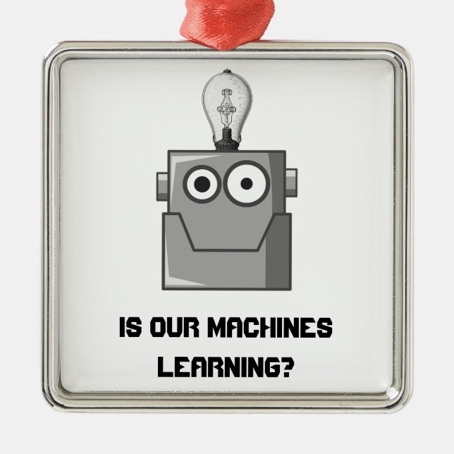 Machine Learning Technology Humour Metal Ornament (Front)