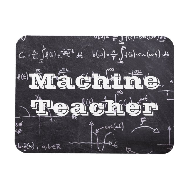 Machine Teacher Magnet (Horizontal)