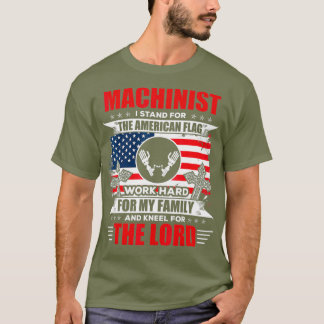 Machinist  American Flag Machinist Tee Gift