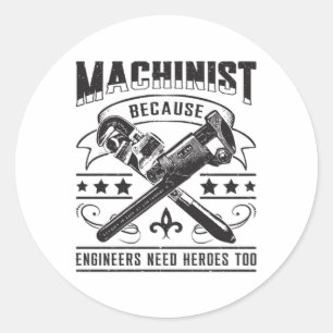 Machinist CNC Machinist Machine Job Funny Gift Classic Round Sticker