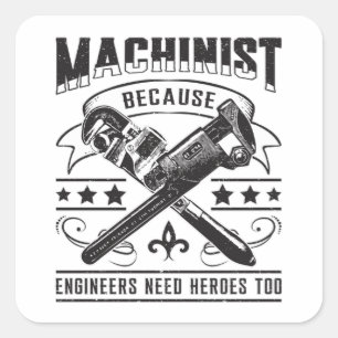 Machinist CNC Machinist Machine Job Funny Gift Square Sticker