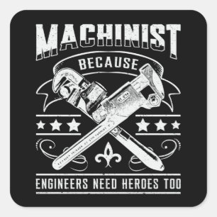 Machinist CNC Machinist Machine Mechanic Gift Idea Square Sticker