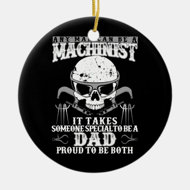 Machinist Funny Joke Humour CNC Dad Gift  Ceramic Ornament (Front)