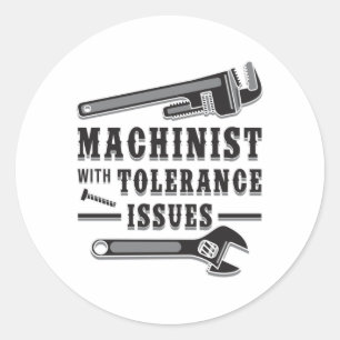 Machinist Machine Mechanic CNC Funny Gift Idea Classic Round Sticker
