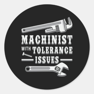 Machinist Machine Mechanic CNC Machinist Gift Idea Classic Round Sticker