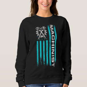 Machinist Machine Operator Machining 12 Sweatshirt