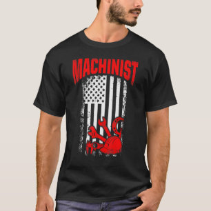 Machinist Machine Operator Machining 15 T-Shirt