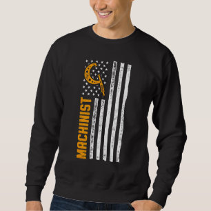 Machinist Machine Operator Machining 72 Sweatshirt