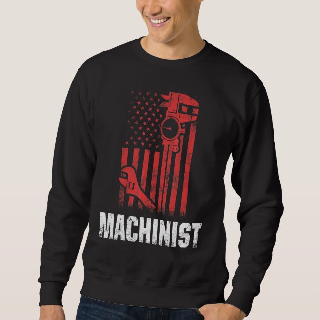 Machinist Machine Operator Machining Sweatshirt (Front)