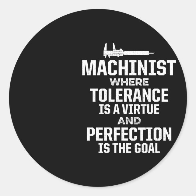 Machinist Machine Operator Tools Machining Enthusi Classic Round Sticker (Front)
