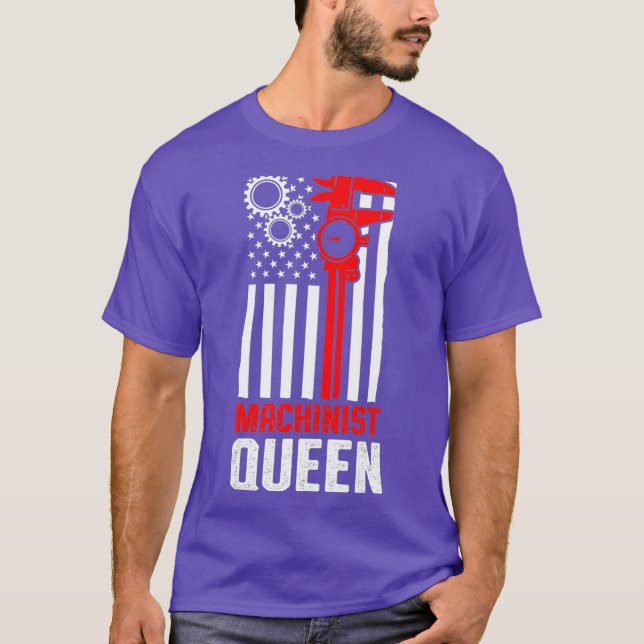 Machinist Queen Machine Operator Machining T-Shirt (Front)