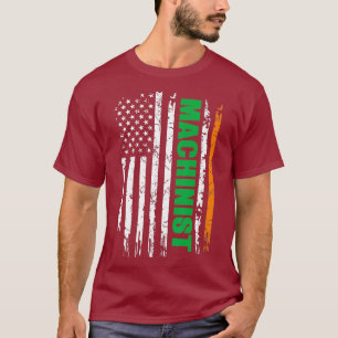 Machinist USA Flag Irish St Patrick Day Gift T-Shirt