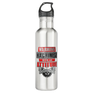 Machinist With An Attitude Mechanical Engineer 710 Ml Water Bottle