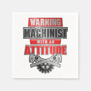 Machinist With An Attitude Mechanical Engineer Napkin