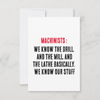 Machinists: We know the drill, and the mill, and