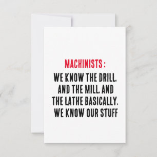 Machinists: We know the drill, and the mill, and Thank You Card