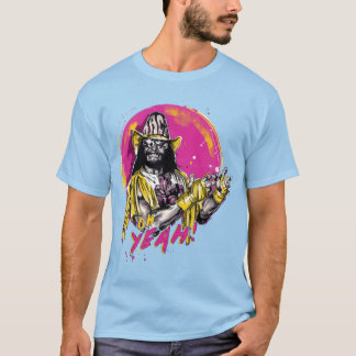 Macho Man Oh Yeah T-Shirtmacho man Oh Yeah T-Shirt