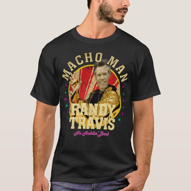 Macho Man Randy Travis T-Shirt (Front)