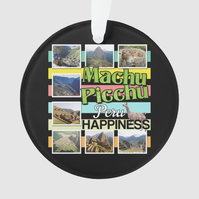 Machu Picchu Peru Happiness Ornament (Front)