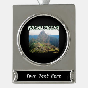 Machu Picchu Peru Huayna Picchu Climb Silver Plated Banner Ornament