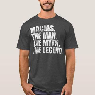 MaciasMacias Family name Macias last Name Macias S T-Shirt