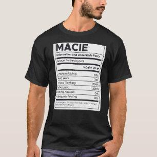 Macie Nutrition Information Problem Solving Hard W T-Shirt
