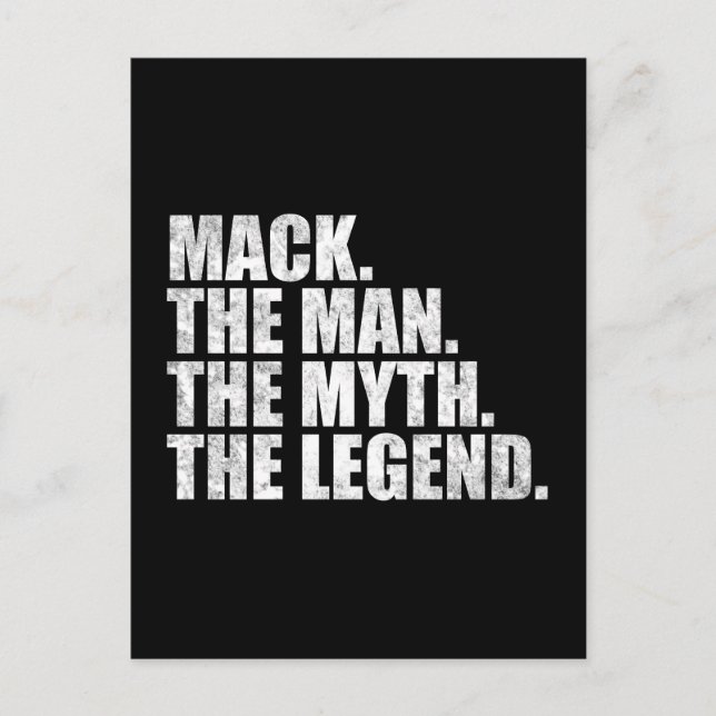 Mack name, Mack The Man The Myth The Legend Postcard (Front)