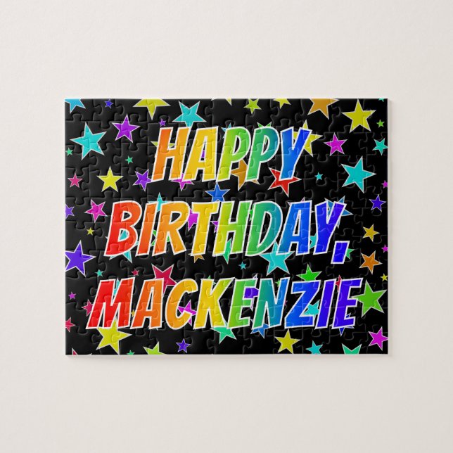 "MACKENZIE" First Name, Fun "HAPPY BIRTHDAY" Jigsaw Puzzle (Horizontal)