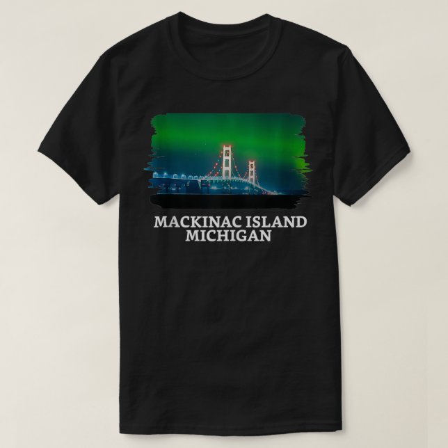 Mackinac Island Bridge Michigan Great Lakes Huron  T-Shirt (Design Front)