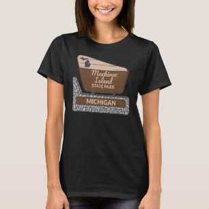Mackinac Island State Park Michigan MI Welcome Sig T-Shirt