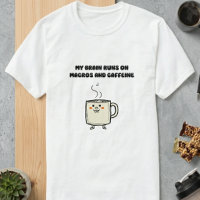 Macros Caffeine Brain Power Tech Humour Design