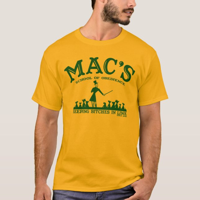Mac's- Funny Shirt (Front)