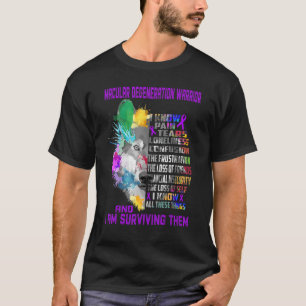 Macular Degeneration I Know All Things And I Survi T-Shirt