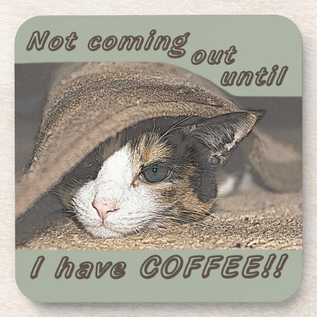 Macy Wants Coffee Too Coaster (Front)