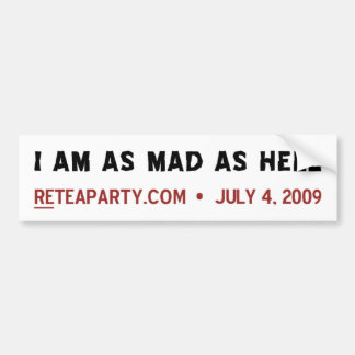 Mad As Hell Bumper Sticker