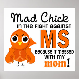 Mad Chick 2 Mum Multiple Sclerosis MS Poster