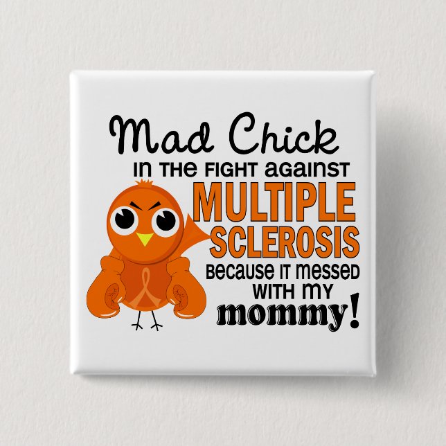 Mad Chick 2 Mummy Multiple Sclerosis MS 15 Cm Square Badge (Front)