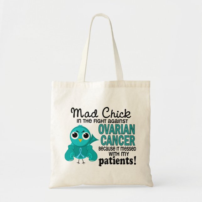 Mad Chick 2 Patients Ovarian Cancer Tote Bag (Front)