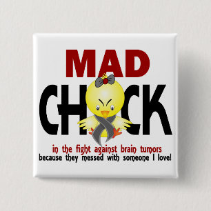 Mad Chick In The Fight Brain Tumour 15 Cm Square Badge