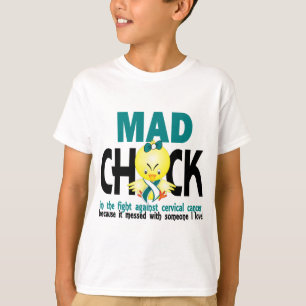 Mad Chick In The Fight Cervical Cancer T-Shirt