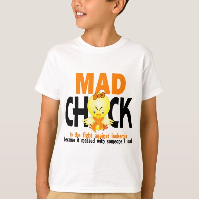 Mad Chick In The Fight Leukaemia T-Shirt (Front)