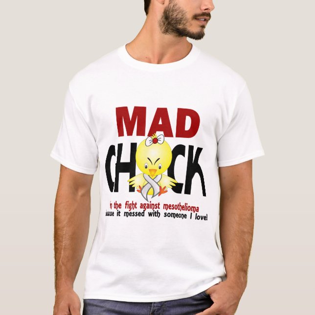 Mad Chick In The Fight Mesothelioma T-Shirt (Front)