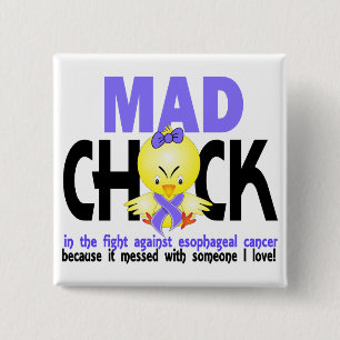 Mad Chick In The Fight Oesophageal Cancer 15 Cm Square Badge